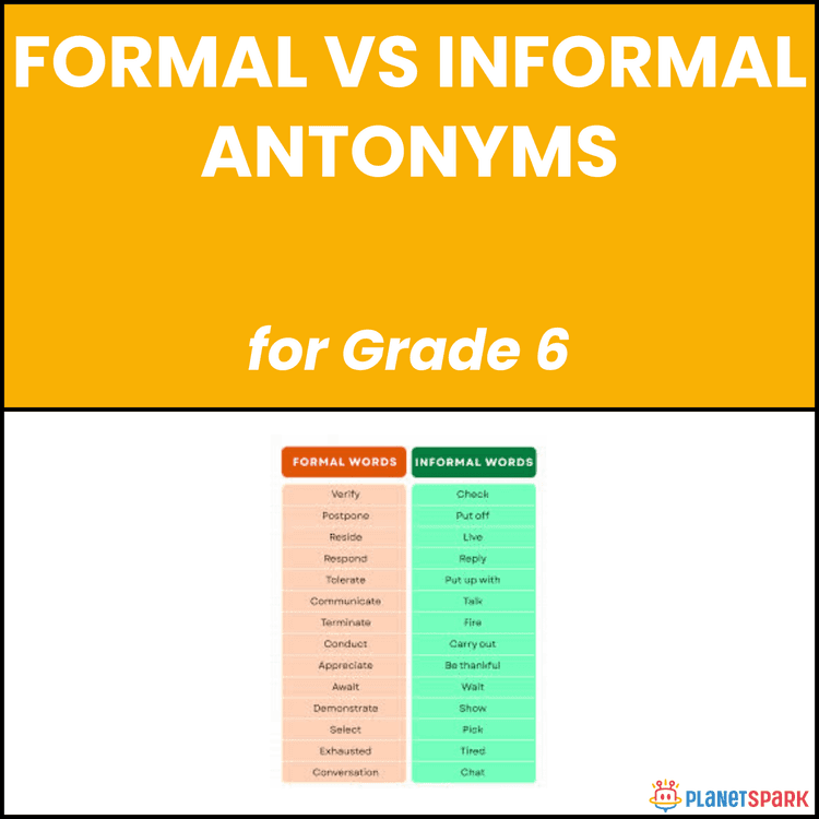 Class 6 Formal and Informal Antonyms Worksheet