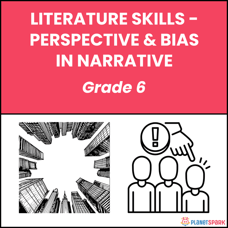 Class 6 Grammar Worksheet on Bias in Narrative