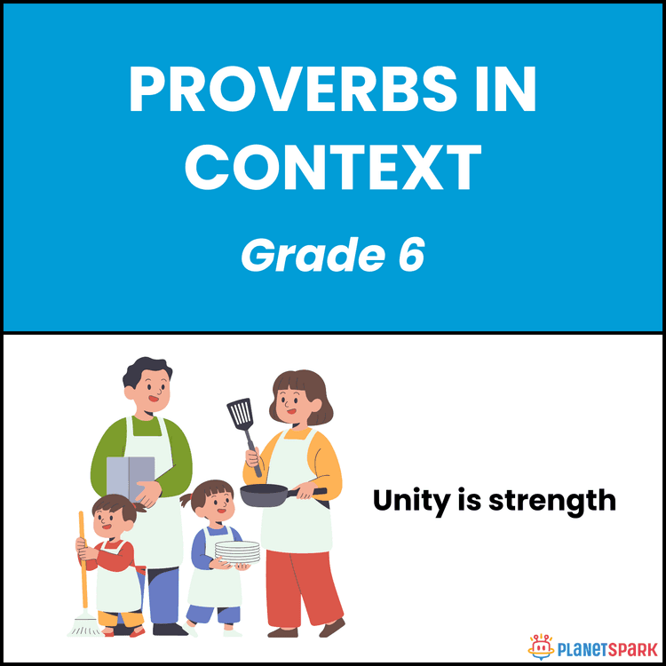 Class 6 Grammar Worksheet on Proverbs in Context