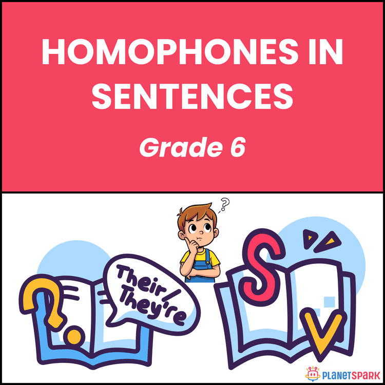 Class 6 Homophones in Sentences English Worksheet