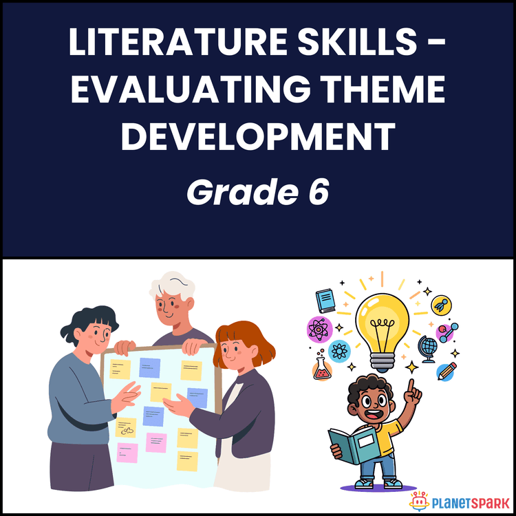 Class 6 Literature Worksheet on Theme Development