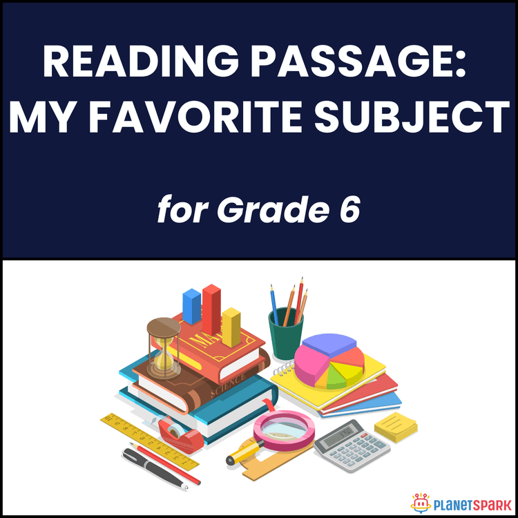 Class 6 Reading Passage on My Favorite Subject