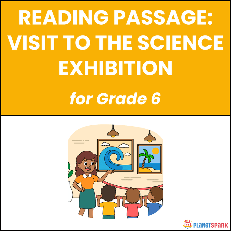 Class 6 Reading Passage on Visit to the Science Exhibition