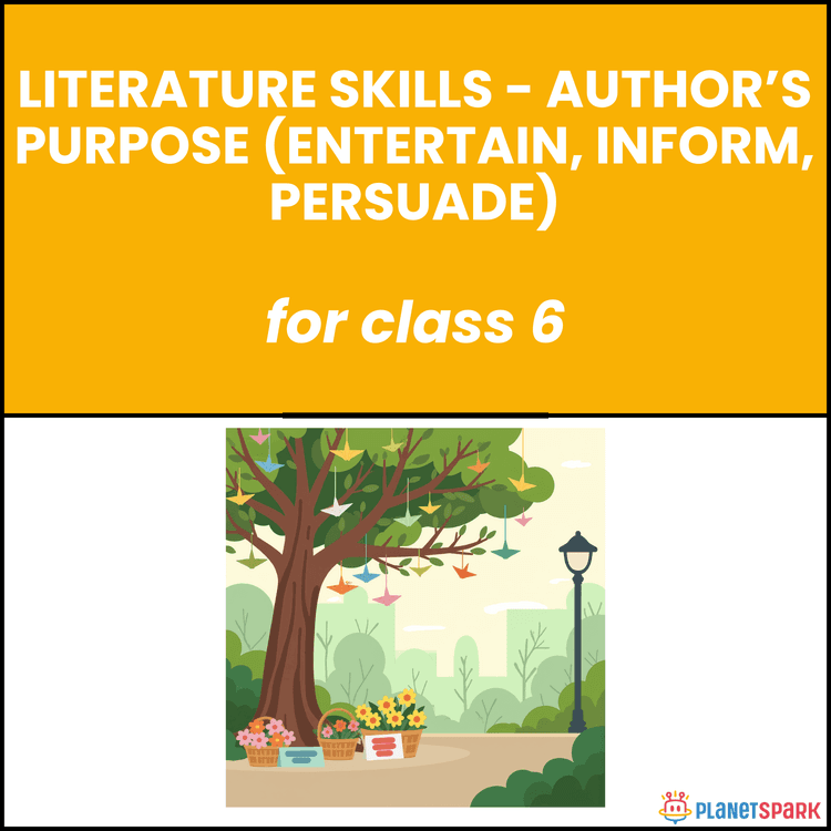 Class 6 Worksheet on Author's Purpose (Entertain Inform)