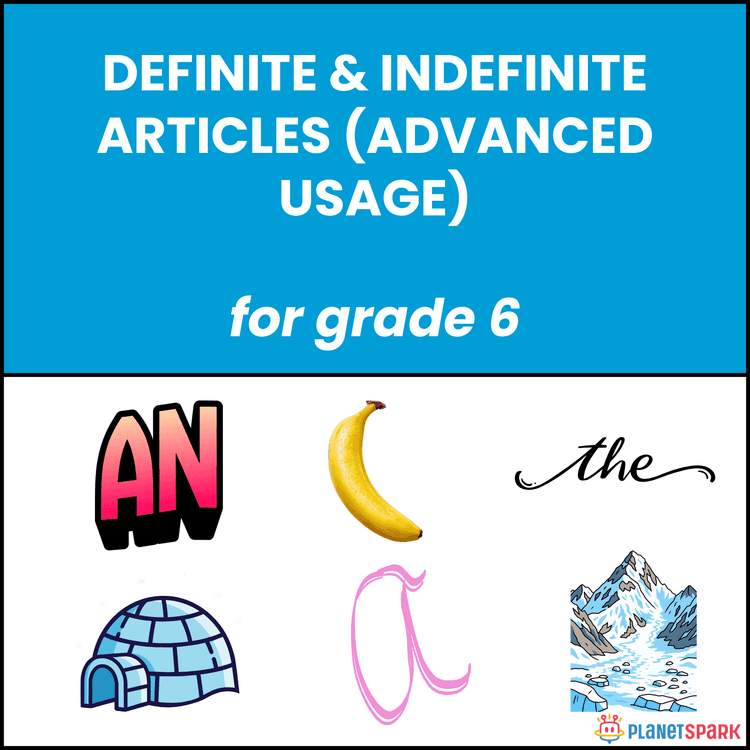 Class 6 Worksheet on Definite & Indefinite Articles