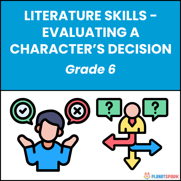 Class 6 Worksheet on Evaluating Character Decisions
