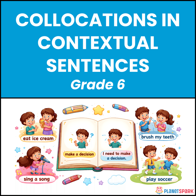 Class 6 Worksheet on Using Collocations in Sentences