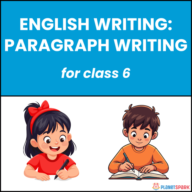 Class 6 Writing Worksheet on Paragraph Writing