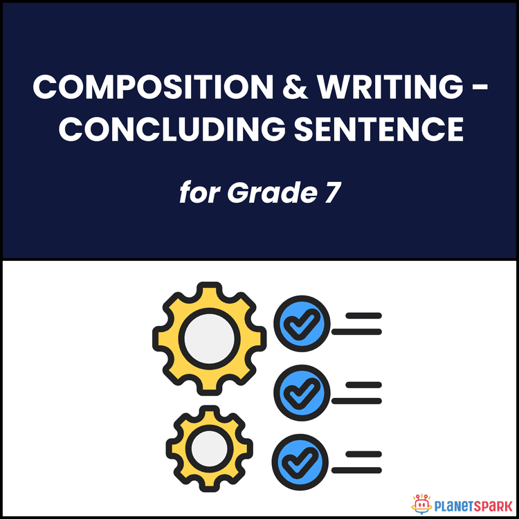 Class 7 Composition Worksheet on Concluding Sentence