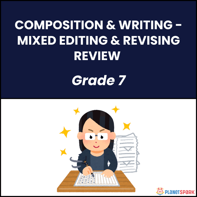 Class 7 Composition Worksheet on Editing & Revising