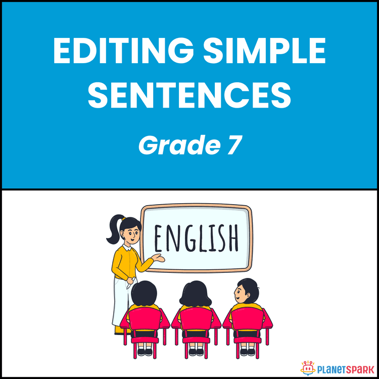 Class 7 Editing Worksheet on Simple Sentences