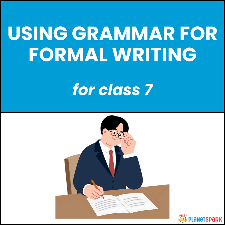 Class 7 English Grammar Worksheet for Formal Writing