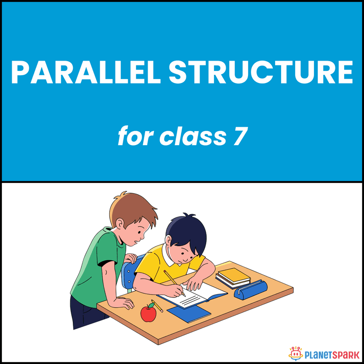 Class 7 English Grammar Worksheet on Parallel Structure