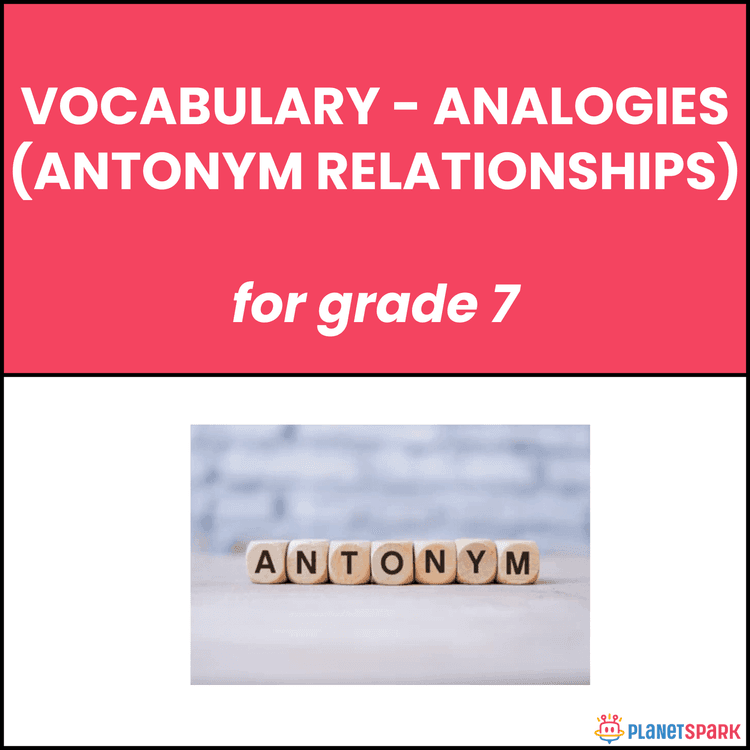 Class 7 English Worksheet on Antonym Analogies
