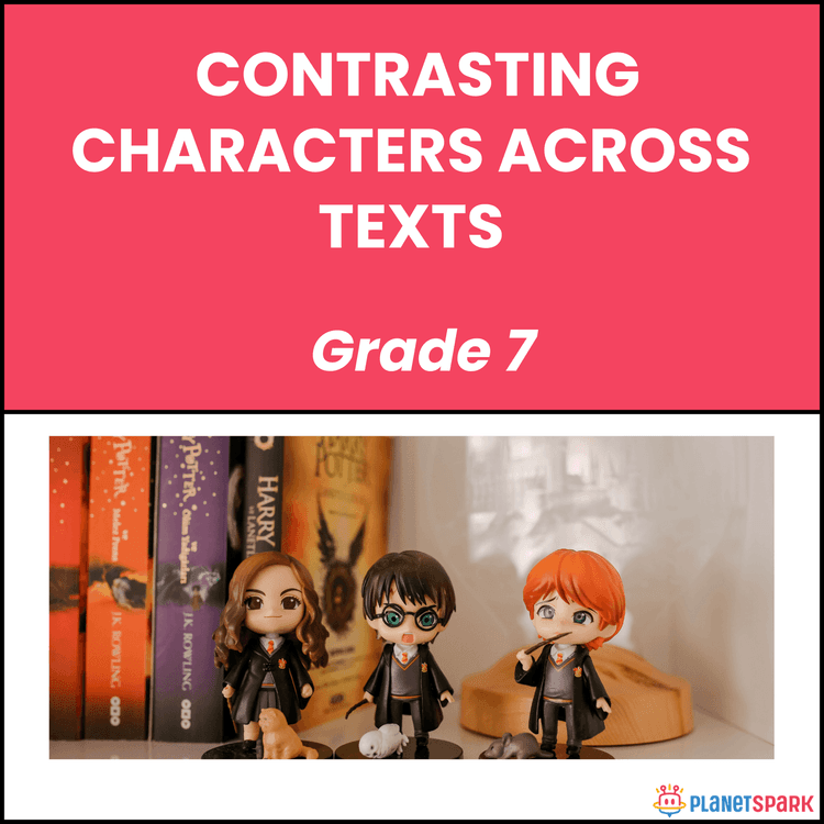 Class 7 English Worksheet on Contrasting Characters