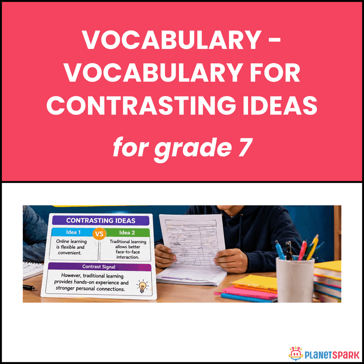 Class 7 English Worksheet on Contrasting Ideas