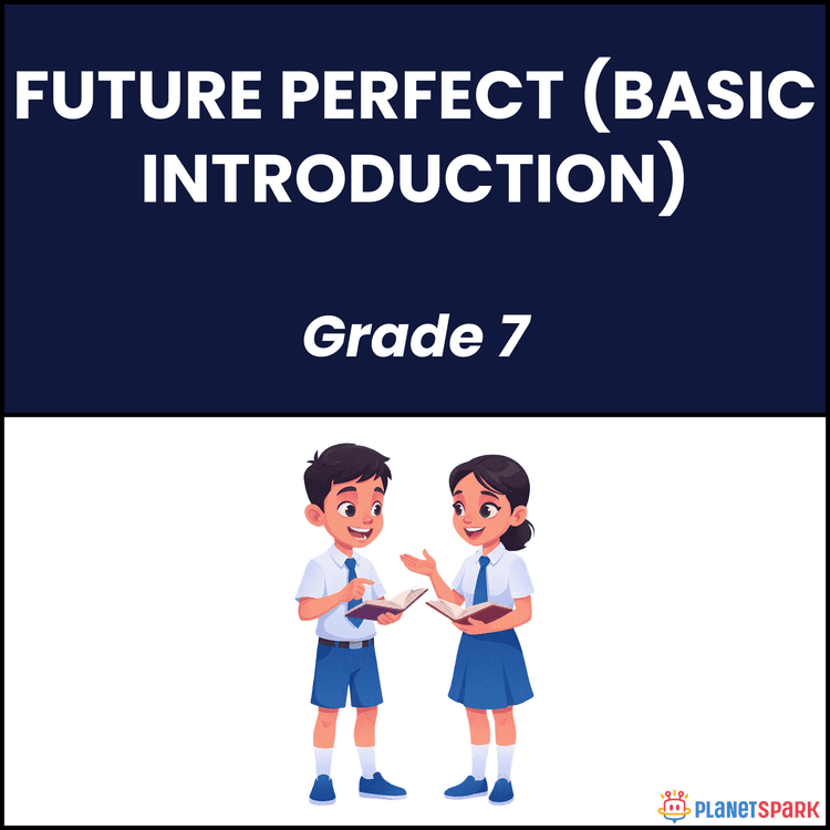 Class 7 English Worksheet on Future Perfect Tense Basics