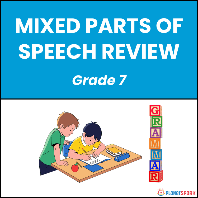 Class 7 English Worksheet on Mixed Parts of Speech Review