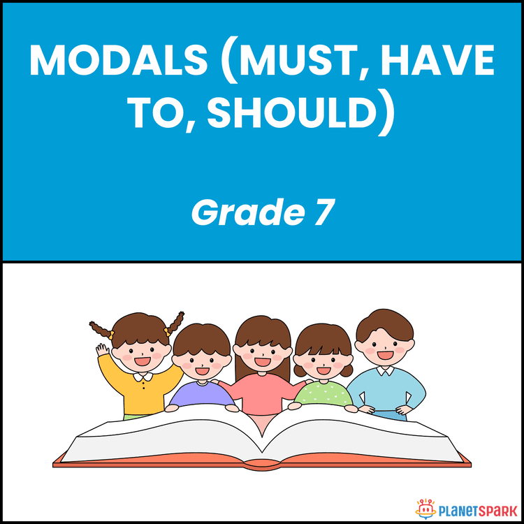 Class 7 English Worksheet on Modals Must Have to Should