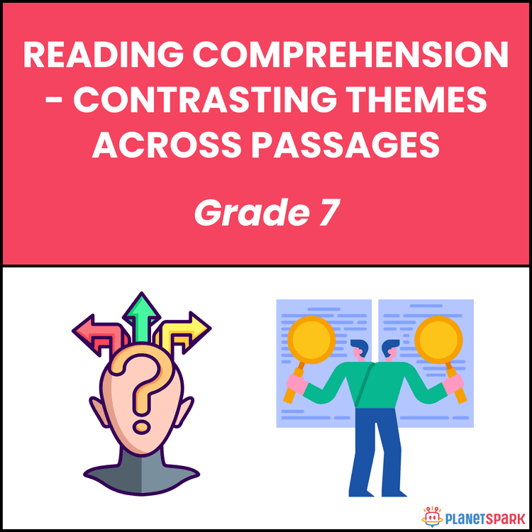 Class 7 Grammar Worksheet on Contrasting Themes
