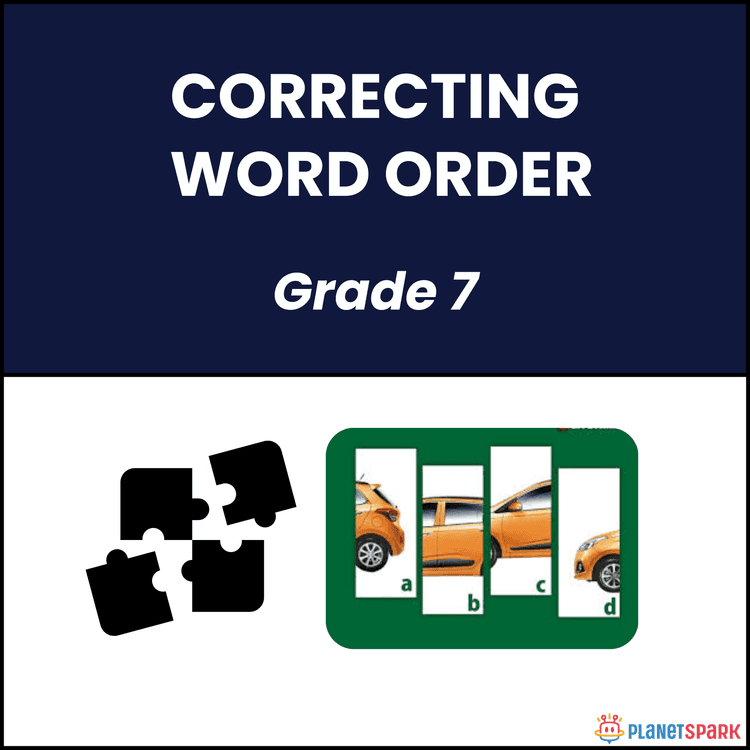 Class 7 Grammar Worksheet on Correcting Word Order