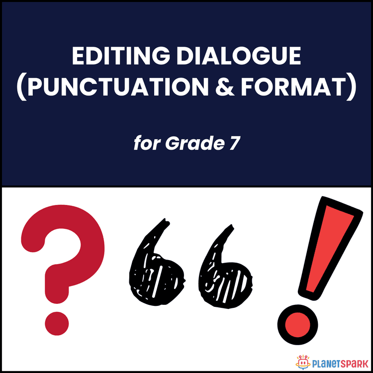 Class 7 Grammar Worksheet on Editing Dialogue