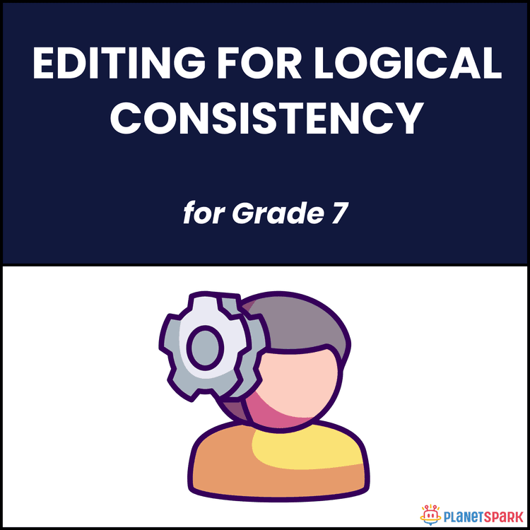 Class 7 Grammar Worksheet on Editing for Consistency