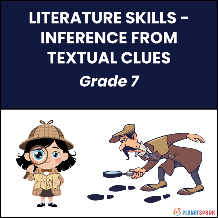 Class 7 Grammar Worksheet on Inference from Text