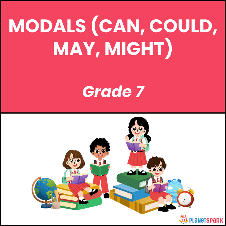 Class 7 Grammar Worksheet on Modals Can Could May Might
