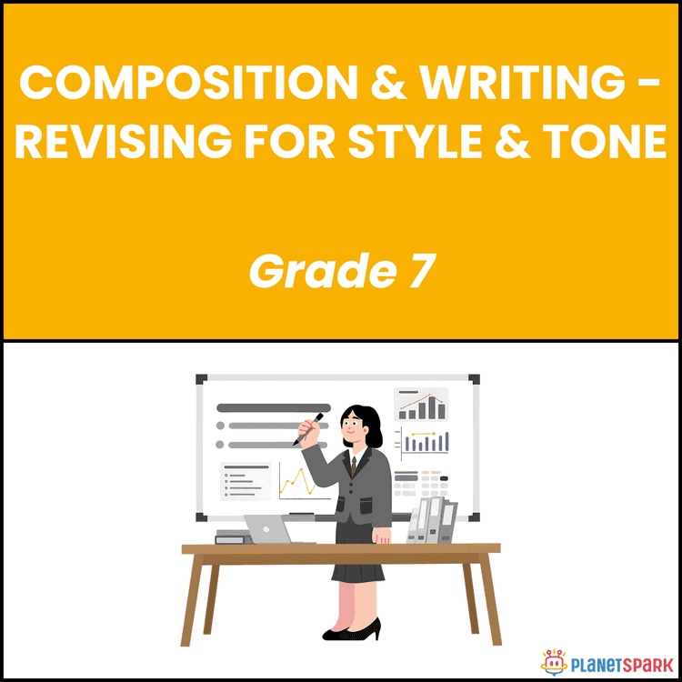 Class 7 Grammar Worksheet on Revising Style & Tone