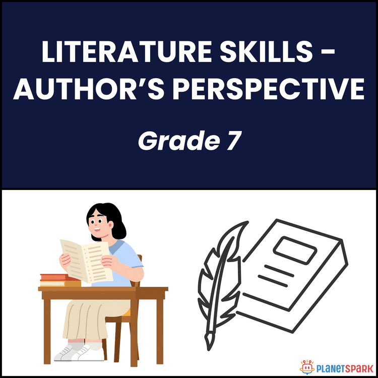 Class 7 Literature Worksheet on Author’s Perspective
