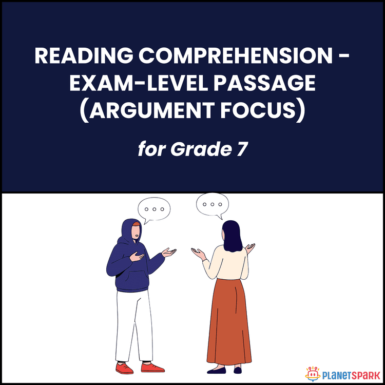Class 7 Reading Comprehension Worksheet on Argument