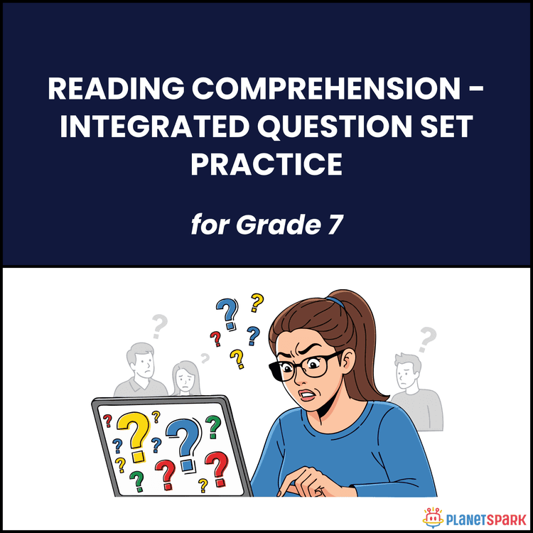 Class 7 Reading Comprehension Worksheet on Practice