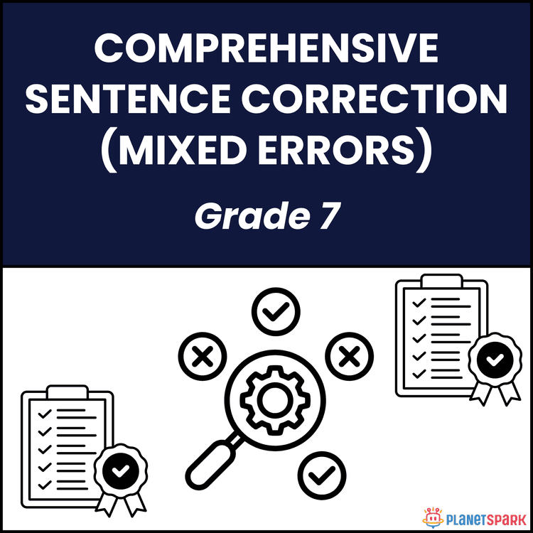 Class 7 Sentence Correction Worksheet (Mixed Errors)