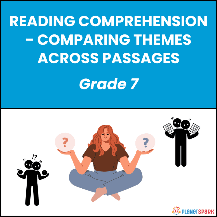 Class 7 Worksheet on Comparing Themes in Texts