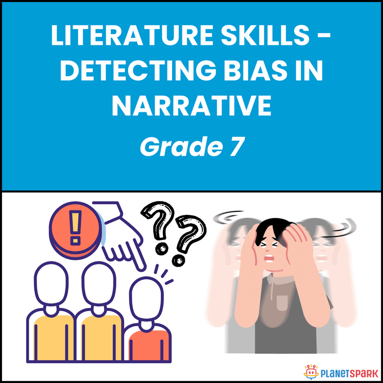 Class 7 Worksheet on Detecting Bias in Stories