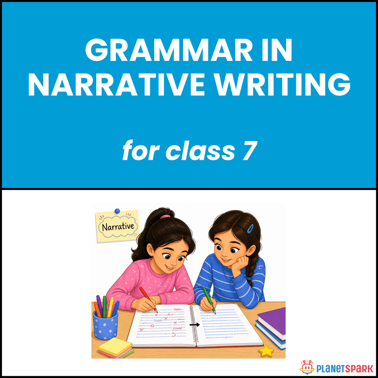 Class 7 Worksheet on Grammar in Narrative Writing