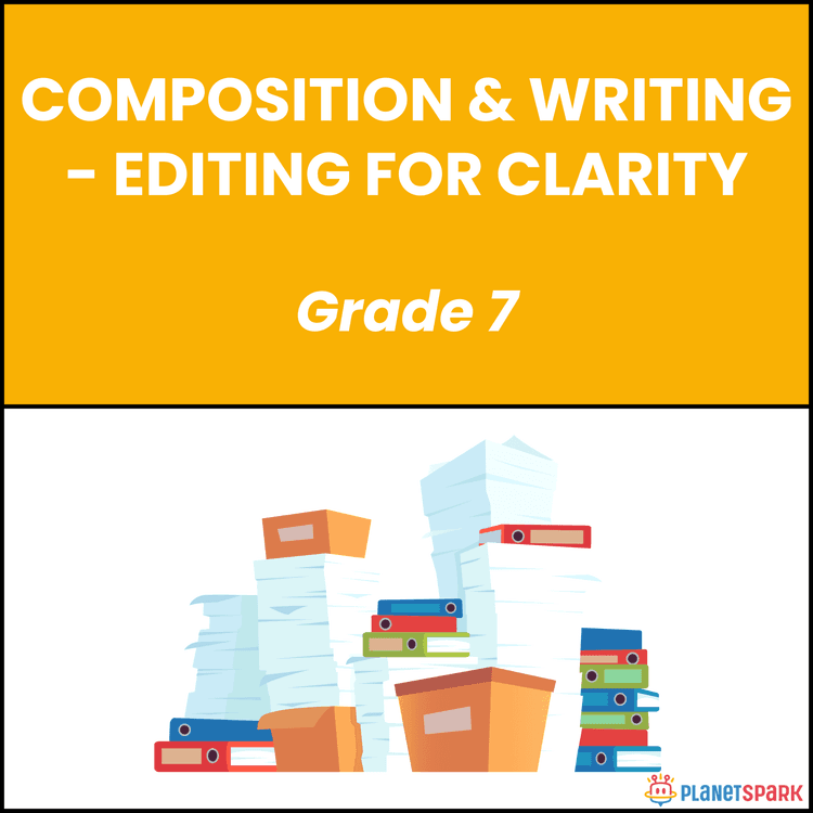 Class 7 Writing Worksheet on Editing for Clarity