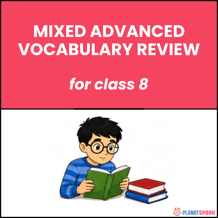 Class 8 Advanced Vocabulary Review Worksheet