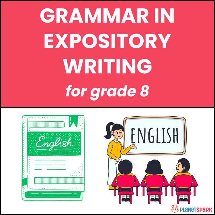 Class 8 English Worksheet on Expository Writing