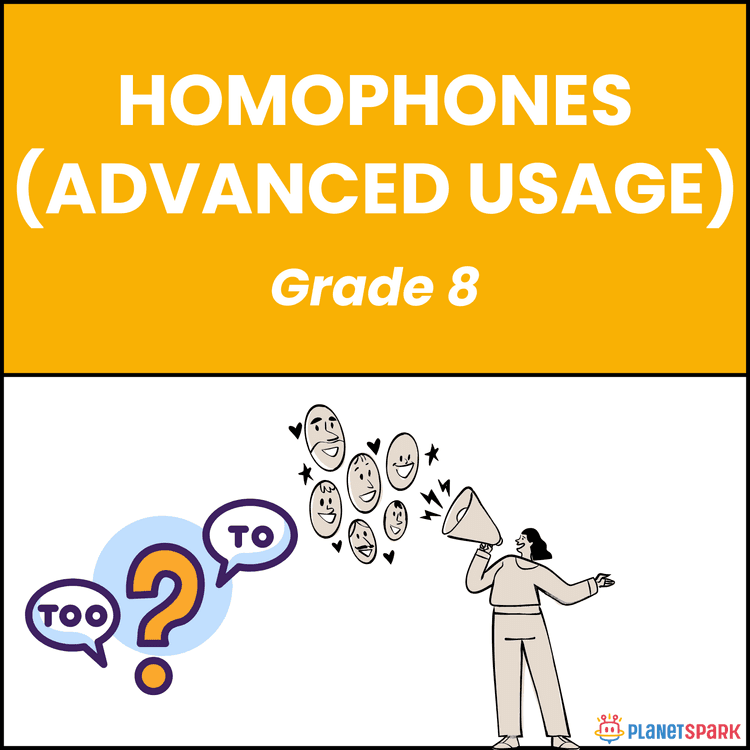 Class 8 Grammar Worksheet on Advanced Homophones