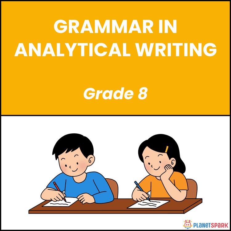 Class 8 Grammar Worksheet on Analytical Writing