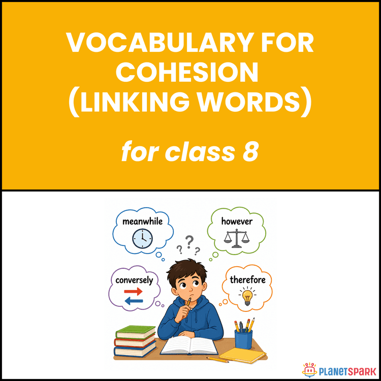 Class 8 Vocabulary Worksheet on Linking Words for Cohesion