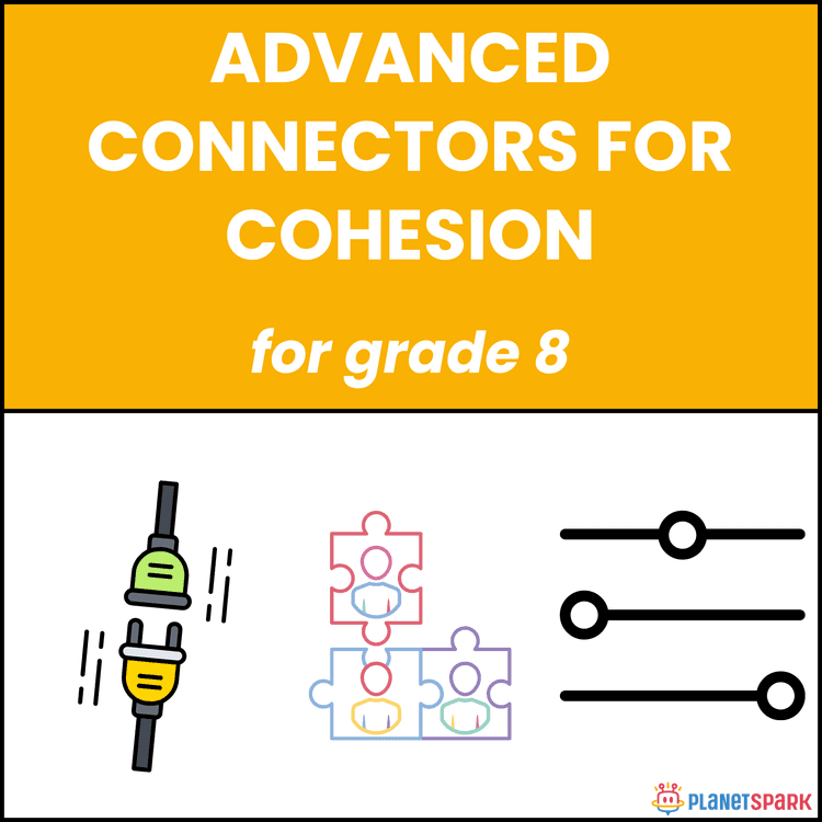Class 8 Worksheet on Advanced Connectors