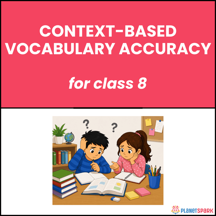 Class 8 Worksheet on Context-Based Vocabulary Accuracy
