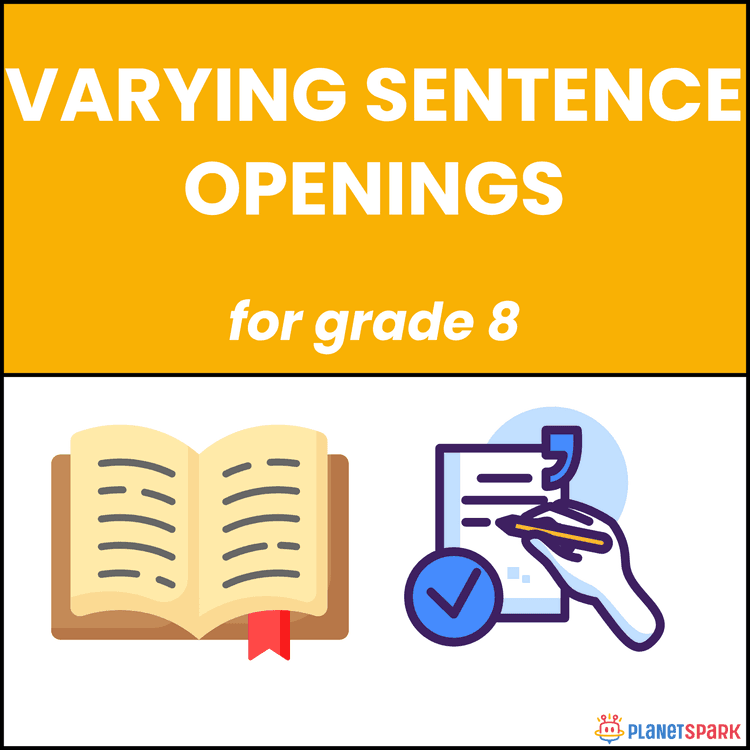 Class 8 Worksheet on Sentence Openings