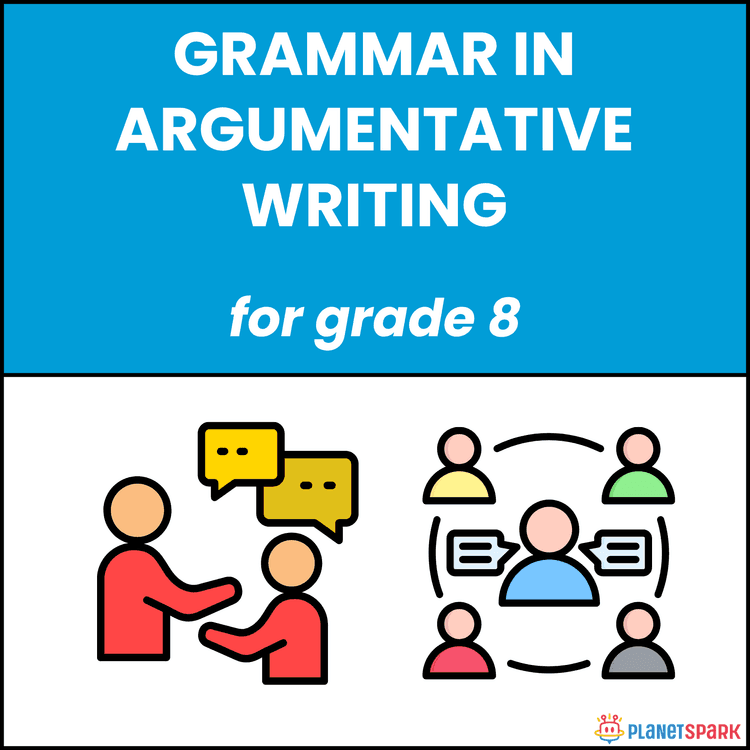Class 8 worksheet on Argumentative Writing