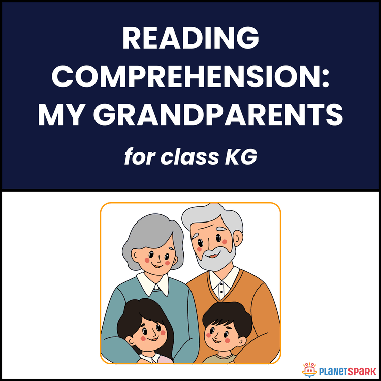 Class KG English Reading Passage: Grandparents