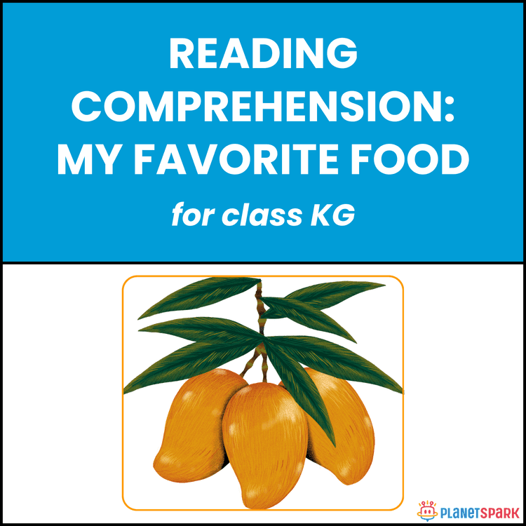 Class KG English Reading Passage: My Favorite Food