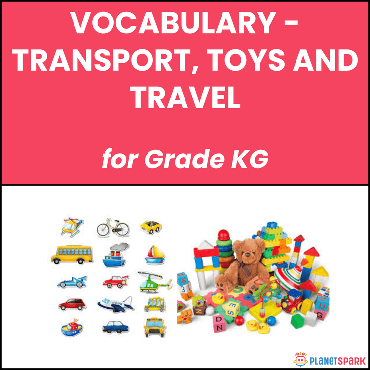 Class KG English Worksheet on Transport Toys and Travel